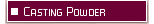 Casting Powder